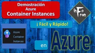 49.- Crear un Azure Container Instances - Contenedor en Azure.