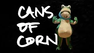Cans of Corn - The Critical Life