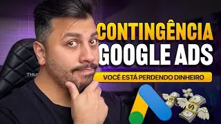 Conting&ecirc;ncia Google Ads [2026] - Simples e Poderoso!