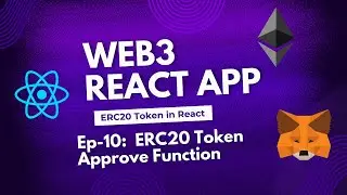 React Web3 Tutorial | Web3.js Approval ERC20 Token Approve Function in React | Code with Sahil Ep.10