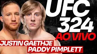 🔴 UFC 324 AO VIVO LIVE |  JUSTIN GAETHJE x PADDY PIMBLETT + JEAN SILVA e NATALIA SILVA