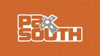 PAX South 2016/ San Antonio Adventure!