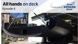 Team Vestas Wind - All Hands on Deck - Episode 4