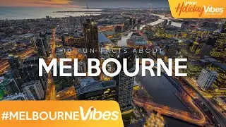 Melbourne Uncovered: Unbelievable Fun Facts You Didn't Know | World Holiday Vibes
