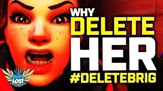 Why #DELETEBRIG is Good for Overwatch!