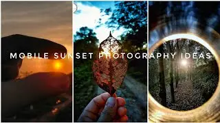 Mobile Photography Ideas||Sunset Photography Ideas