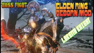 Elden Ring Reborn mod Loretta Knight of the Haligtree Boss Fight  #37 #eldenring #mod #rebornmod