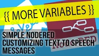 How to Customize Text to Speech Payloads in Home Assistant using NodeRED