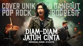 DIAM-DIAM JATUH CINTA (D'LLOUD) | Cover Pop Ngebeat | NGEPOPIN