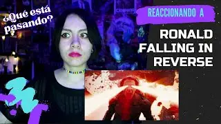 Reaccionando a // Ronald - Falling  in Reverse