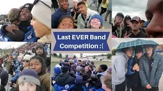LAST Band Competition EVER Vlog! *many tears were shed*