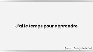 J&rsquo;ai le temps | Learn French with Songs | A1