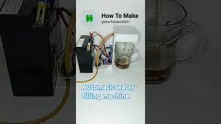 Automatic water filling machine #creative #diy #entertainment #homemade #video #viral #shorts
