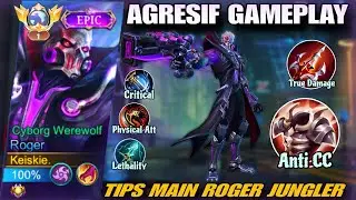 CARA MAIN ROGER JUNGLER TERBARU + TUTORIAL JAGO ROGER❗️BUILD ROGER TERSAKIT❗️GAMEPLAY ROGER TERBARU