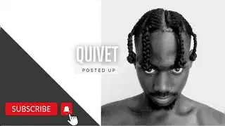 Quivet Preech _ Posted Up (Official Video)
