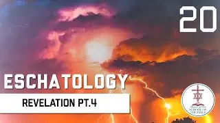 Revlation Pt.4 - Eschatology - PJ Hanley - Banner of Love School of the Bible