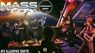 MASS EFFECT LEGENDARY MUSIC - #3 ILLUSIVE SUITE