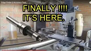 Mechanical Edge Finder   ||   Finally arrived