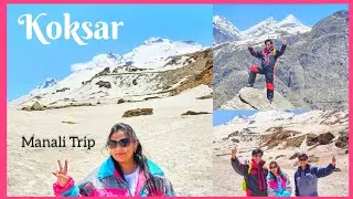 Koksar Himachl Pradesh  | Manali Trip | Koksar Snow Point | Atal Tunnel | Lahaul Valley | ATV ride