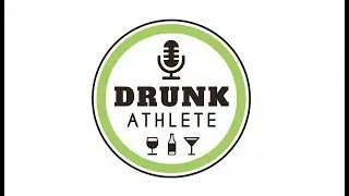 Drunk Athlete Show Episode 2 #WakandaForever