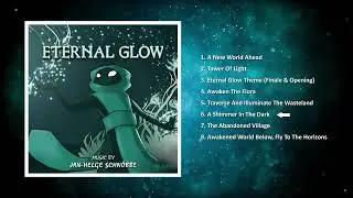 Jan-Helge Schn&ouml;bbe - Eternal Glow (Video Game Soundtrack) | Full Album 🎵