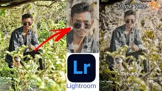 Lightroom Mobile Dark Cinematic tone Photo editing tutorial 🎨 - NSB Pictures (@SumanPhotography1)