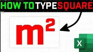 How to Type a Squared Symbol m&sup2; in Excel FAST!