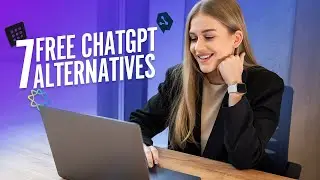 7 Free ChatGPT Alternatives To Use In 2024 ▶2