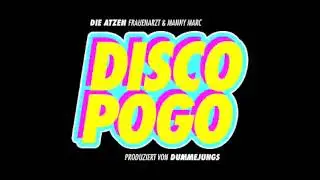 DIE ATZEN FRAUENARZT & MANNY MARC   DISCO POGO ORIGINAL SONG 1
