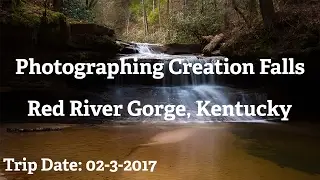 Photographing Creation Falls