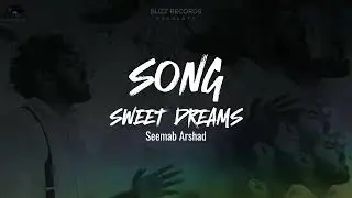 Sweet Dreams Lyrical Video | Seemab Arshad | Ommi Shayar | Buzz Records | Latest Punjabi Song