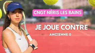 Match ultra difficile contre anciennes 0 😱 au CNGT de Néris-les-Bains