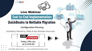 End-to-End NetSuite Implementation: Subsidiary Hierarchy, Roles & Key Modules Overview