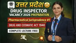 Uttar Pradesh drug inspector vacancy preparation#1 | Drug & Cosmetic Act UPPSC Drug Inspector 2026
