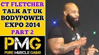 CT Fletcher Motivational Talk + Q&A Part 2: UK Bodypower Expo