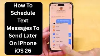 Как запланировать отправку текстовых сообщений на более позднее время на iPhone iOS 26!