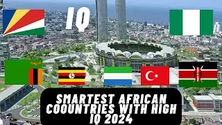 Top 10 Smartest African Countries With High Intelligence Quotient ( IQ )2024