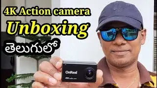 OnReal 4K Action camera unboxing || తెలుగులో ||