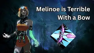 Melinoe is Terrible With a Bow - Hades II