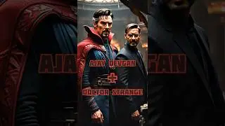 Ajay Devgan as Doctor Strange 🔥