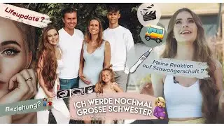 Ich werde nochmal grosse Schwester - meine Reaktion , Beziehung ,Tiny House ? / Lisa-Marie Schiffner