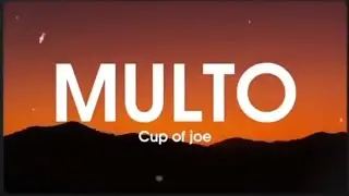 Multo - Cup Of Joe &ldquo;Orchestral Version Intro