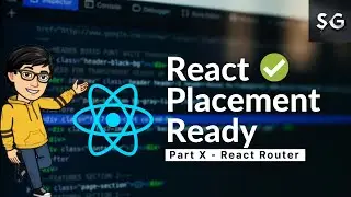 React Placement Ready || Part-X React Router | React Interview Questions | Preparation Guide