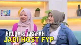 Arafah & Halda Bajak FYP, Siap Bongkar Kehidupan Ariyo Wahab & Irfan Hakim | FYP (11/12/25) Part 2