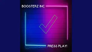 Press Play!
