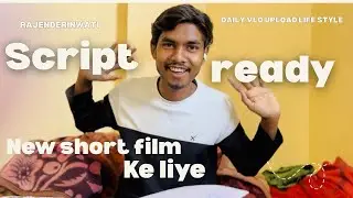 Finally, new short film 🎥Ke liye script ready ￼😃भाई बहुत मेहनत लगी यार