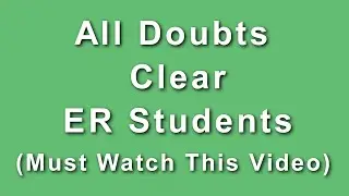All Doubts Clear ER students | Must Watch This Video |B.a Prog. ER Sol Du