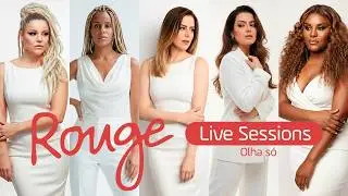 Rouge - Olha s&oacute; | Live Session [IA]