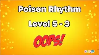 Quarter notes, Eighth notes, Quarter rests, and Half notes: Poison Rhythm (Oops)