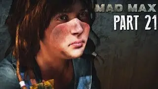Mad Max Walkthrough Part 21 - GLORY - Mad Max 60fps Gameplay